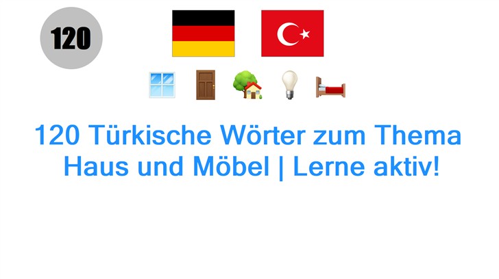 120 Türkische Wörter zum Thema: Haus und Möbel | Lerne aktiv!